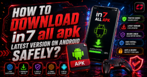 How to Download in7 all apk Latest Version on Android Safe
